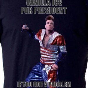 Vanilla Ice for President T-Shirt